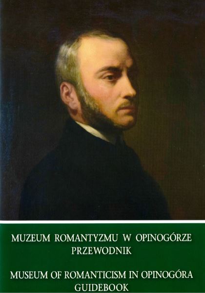 Muzeum Romantymu w Opinogórze - Przewodnik (PL, EN)